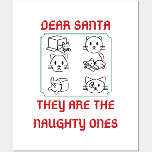 Dear Santa They Are The Naughty Ones Posters and Art